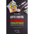 Lutte contre les drogues: L'approche communautaire par la sensibilisation et l'engagement. L'expérience du Centre Jacques Chirac au Sénégal