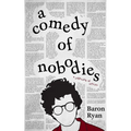 A Comedy of Nobodies: A Collection of Stories