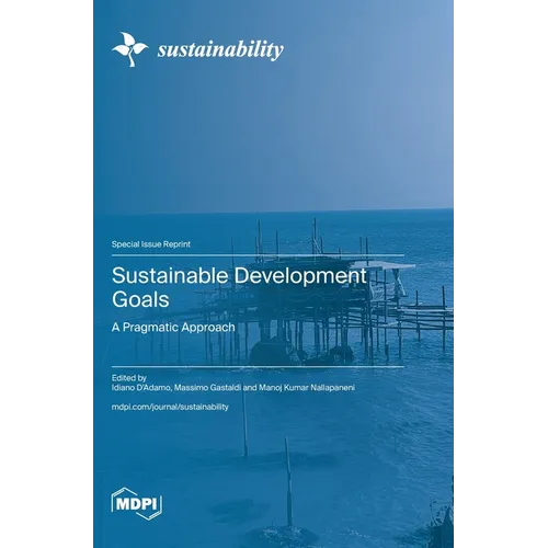 Sustainable Development Goals: A Pragmatic Approach