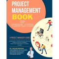 Project Management Book of Templates