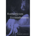 Romanticism and Postmodernism
