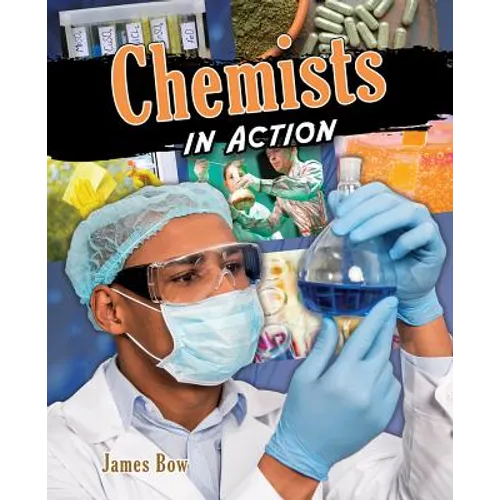 Chemists in Action