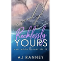 Recklessly Yours