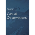 Casual Observations