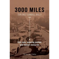 3000 Miles: Our First Gumball Rally: Fast cars, amazing parties and eternal memories