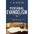 Personal Evangelism: 22 Lessons to Effectively Share the Gospel