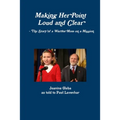 Making Her Point Loud and Clear - The Story of a Warrior Mom on a Mission