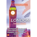 London Travel Guide 2023: Here's Everything You Need to Know London's Top Attractions, Restaurants, and Activities!