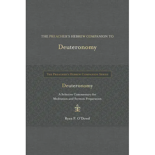The Preacher's Hebrew Companion to Deuteronomy