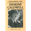 Conversations with Erskine Caldwell