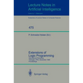 Extensions of Logic Programming: International Workshop, Tübingen, Frg, December 8-10, 1989. Proceedings