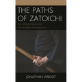 The Paths of Zatoichi: The Global Influence of the Blind Swordsman