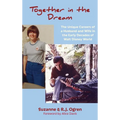 Together in the Dream: The Unique Careers of a Husband and Wife in the Early Decades of Walt Disney World