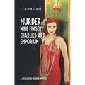 Murder at Nine Fingers Charlie's Art Emporium: A Saugatuck Murder Mystery