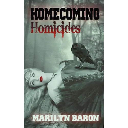 Homecoming Homicides