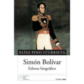 Simón Bolívar: Esbozo biográfico