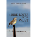 A Bird-Lover in the West