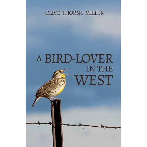 A Bird-Lover in the West