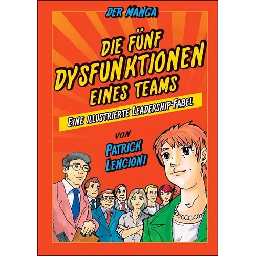 Die 5 Dysfunktionen eines Teams - der Manga