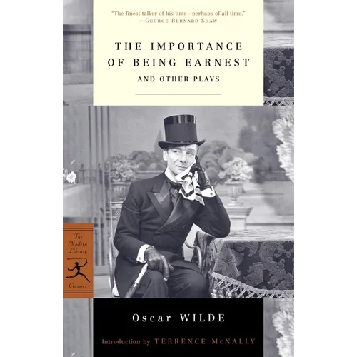 The Importance of Being Earnest: The Importance of Being Earnest: And Other Plays