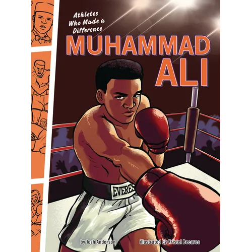 Muhammad Ali: Athletes Who Made a Difference