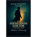 The Fourteenth Doctor: A New Beginning (David Tennant, 2022-2023)