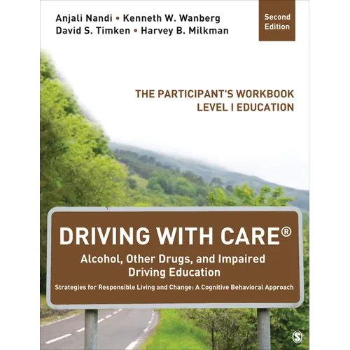 Driving With CARE(R): Alcohol, Other Drugs, and Impaired Driving Education Strategies for Responsible Living and Change: A Cognitive Behavioral Approa