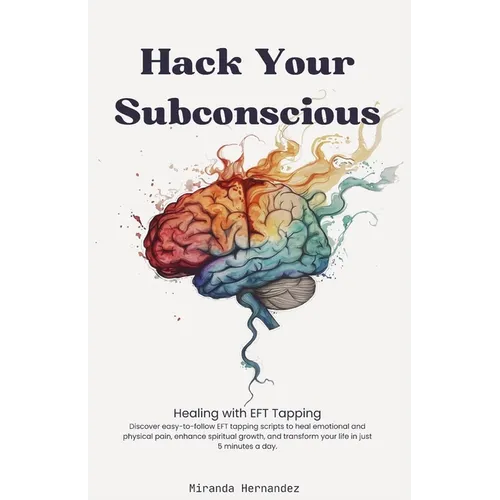 Hack Your Subconscious