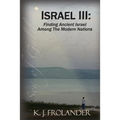 Israel III: Finding Ancient Israel Among the Modern Nations