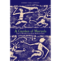 A Garden of Marvels: Tales of Wonder from Early Medieval China