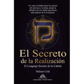 El Secreto de la Realización: El Lenguaje Secreto de la Cabalá