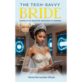The Tech Savvy Bride