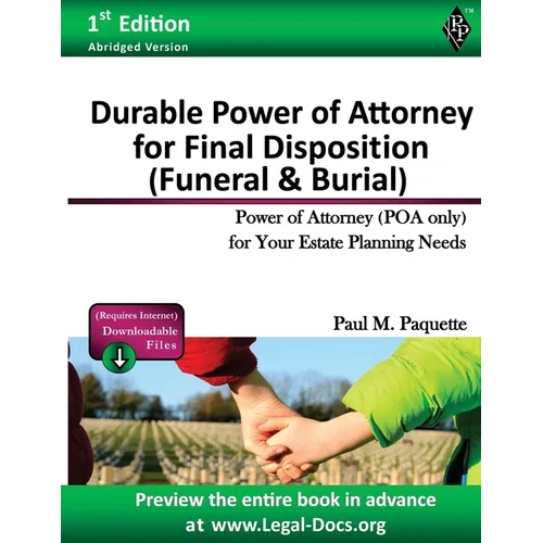 Durable Power of Attorney for Final Disposition: Fillable Power of Attorney (POA Only) For Your Estate Planning Needs