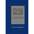 Edge of the Swamp: A Study in the Literature and Society of the Old South