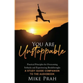 You Are Unstoppable: A Study Guide Companion to the Audiobook
