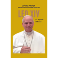 Leo XIV: An Apostle of Peace