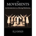 The Movements: An Introduction to a Moving Meditation