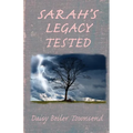 Sarah's Legacy Tested