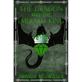 The Dragon and the Emerald King: Volume 5