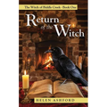 Return of the Witch: The Witch of Biddle Creek Book One
