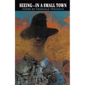 Seeing-In A Small Town
