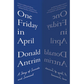 One Friday in April: A Story of Suicide and Survival