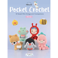 Pocket Crochet: 18 Sweet Mini Amigurumi Companions