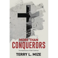 More Than Conquerors: The Adventures of Faith Continue