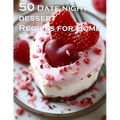 50 Date Night Desserts Recipes for Home