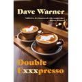 Double Exxxpresso