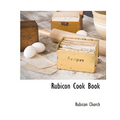 Rubicon Cook Book