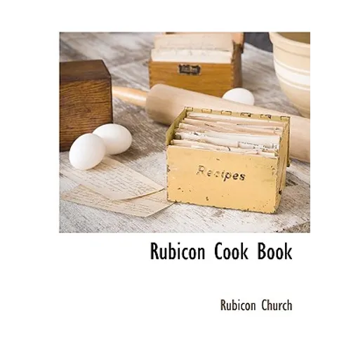 Rubicon Cook Book
