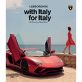 Lamborghini with Italy for Italy: 21 Views for a New Drive