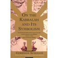 On the Kabbalah and its Symbolism